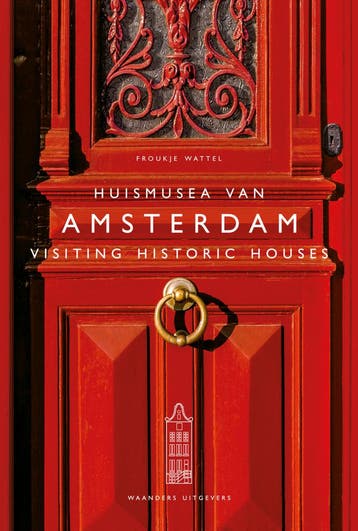 Huismusea van Amsterdam - Froukje Wattel 9789462622371, Verzenden, Zo goed als nieuw, Froukje Wattel