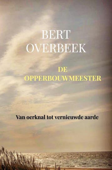 De Opperbouwmeester | Bert Overbeek | Nieuw, Ophalen of Verzenden, Nieuw, Bert Overbeek