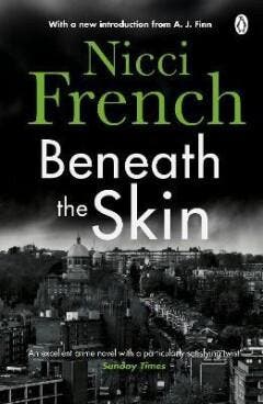 Beneath the skin - Nicci French 9781405920636, Verzenden, Zo goed als nieuw, Nicci French
