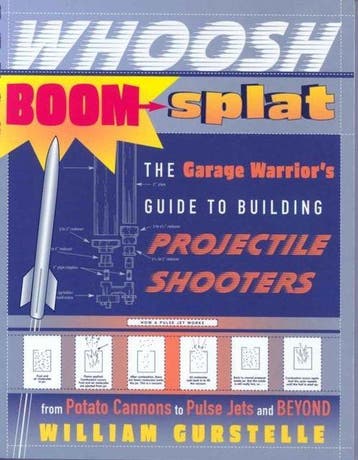 Whoosh Boom Splat - William Gurstelle 9780307339485, Verzenden, Zo goed als nieuw, William Gurstelle