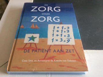 De zorg, onze zorg - Annemarie de Knecht-van Eekelen, Verzenden, Gelezen, Annemarie de Knecht-van Eekelen