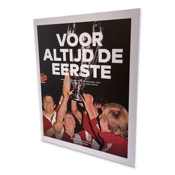 Feyenoord- Voor altijd de eerste 8710114004796, Boeken, Verzenden, Zo goed als nieuw, Robert van Brandwijk en Ellen Mannens