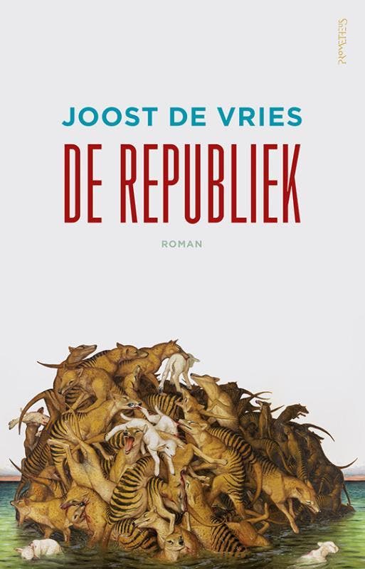De republiek 9789044627114 Joost de Vries, Boeken, Romans, Zo goed als nieuw, Verzenden