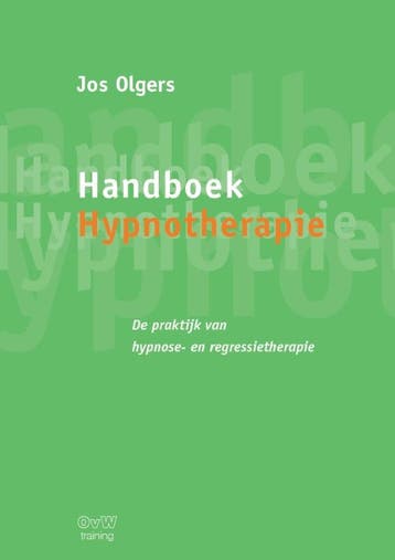 Handboek hypnotherapie - Jos Olgers 9789464060416, Boeken, Verzenden, Gelezen, Jos Olgers