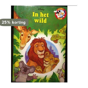 In het wild (+ CD) / Disney Boekenclub - disney boekenclub, Verzenden, Gelezen, Disney boekenclub