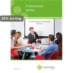 Professioneel werken / Basisdeel / Angerenstein Welzijn, Verzenden, Gelezen