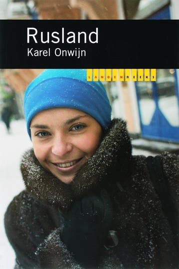 Rusland / Landenreeks - Karel Onwijn 9789068324273, Boeken, Reisgidsen, Verzenden, Gelezen, Karel Onwijn