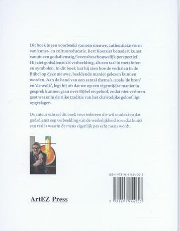 Beeldend bijbellezen / ArtEZ Academia / 6 9789491444203, Verzenden, Zo goed als nieuw, Bert Koetsier