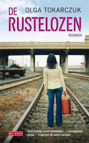 De rustelozen 9789044516166 Olga Tokarczuk, Verzenden, Gelezen, Olga Tokarczuk
