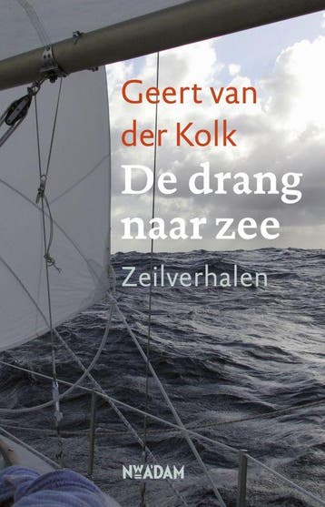 De drang naar zee 9789046807859 Geert van der Kolk, Verzenden, Gelezen, Geert van der Kolk