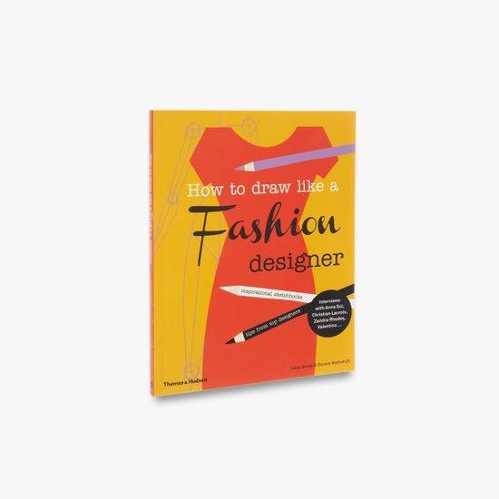 How to Draw Like a Fashion Designer 9780500650189, Boeken, Taal | Engels, Gelezen, Verzenden