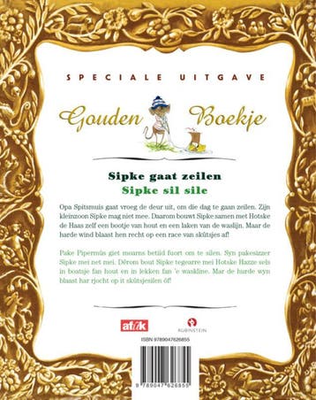 Sipke gaat zeilen / Sipke sil sile / Gouden Boekjes, Boeken, Verzenden, Gelezen, Lida Dijkstra
