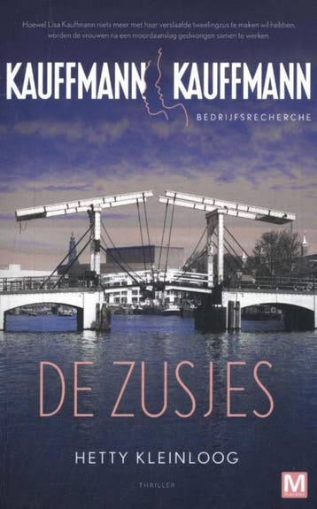 De zusjes / Kauffmann / 1 9789460686122 Hetty Kleinloog, Boeken, Verzenden, Gelezen, Hetty Kleinloog