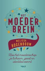 Het moederbrein (9789021423142, Melissa Hogenboom), Verzenden, Nieuw