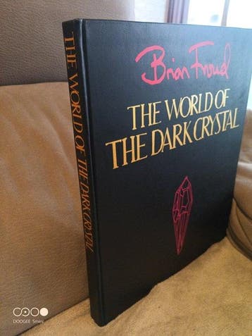 Brian Froud - The World Of The Dark Crystal - 2003