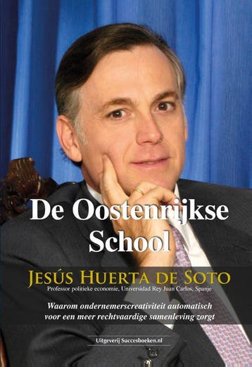 De Oostenrijkse School | Jesús Huerta De Soto | Nieuw, Ophalen of Verzenden, Nieuw, Jesús Huerta De Soto
