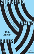 Zingend Naar Huis 9789048832132 R.A. Basart, Ophalen of Verzenden, Nieuw, R.A. Basart
