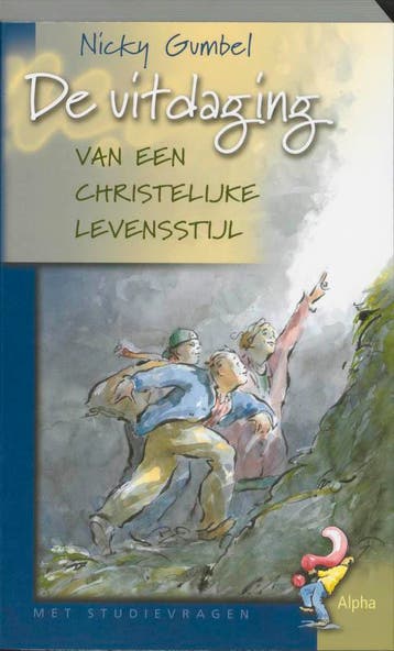 De uitdaging van een christelijke levensstijl - N. Gumbel, Verzenden, Gelezen, N. Gumbel