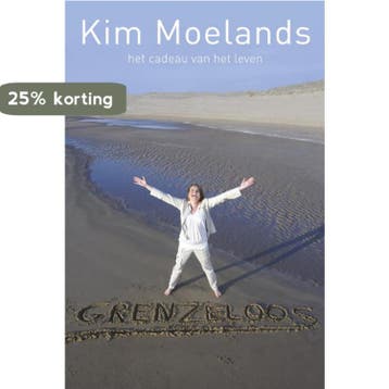 Grenzeloos - Kim Moelands 9789044332766, Verzenden, Zo goed als nieuw, Kim Moelands