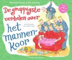 De grappigste verhalen over het mannenkoor 9789000349234, Verzenden, Zo goed als nieuw, Marianne Busser