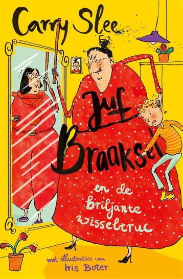 Juf Braaksel En De Briljante Wisseltruc | Carry Slee | Nieuw, Boeken, Ophalen of Verzenden, Nieuw, Carry Slee