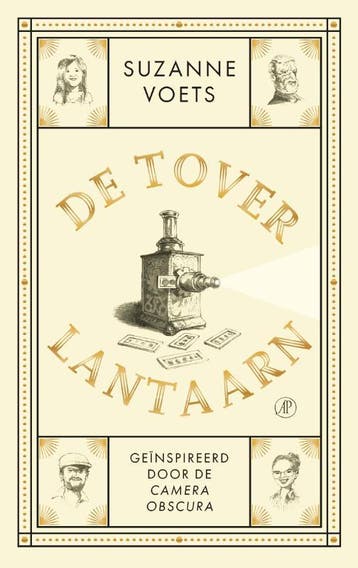 De toverlantaarn - Suzanne Voets 9789029543804, Verzenden, Zo goed als nieuw, Suzanne Voets