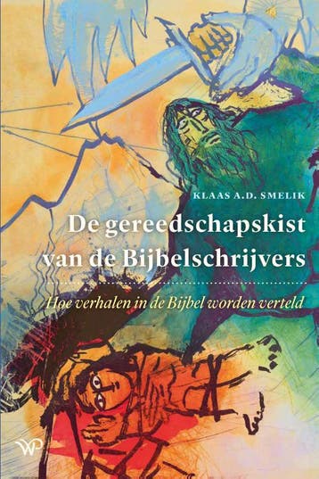 De Gereedschapskist Van De Bijbelschrijvers | Nieuw, Ophalen of Verzenden, Nieuw, Klaas A.D. Smelik