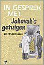 IN GESPREK MET JEHOVAS GETUIGEN 9789050303064 H. Veldhuizen, Verzenden, Gelezen, H. Veldhuizen