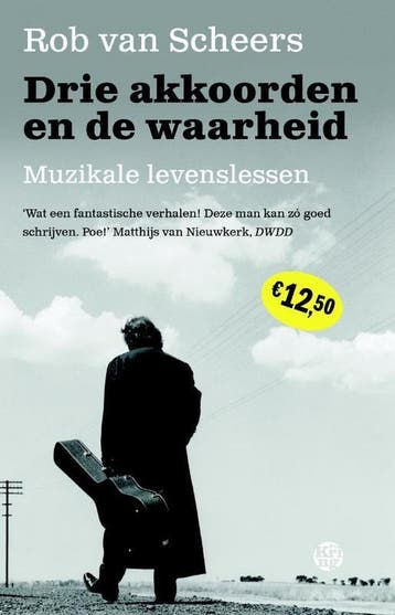 Drie akkoorden en de waarheid - Rob van Scheers, Boeken, Verzenden, Gelezen, Rob van Scheers