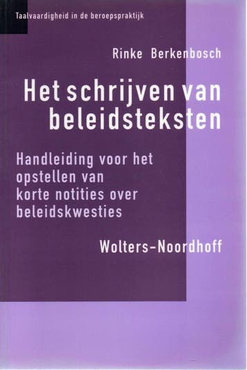 Het schrijven van beleidsteksten / Taalvaardigheid in de, Boeken, Verzenden, Gelezen, R. Berkenbosch