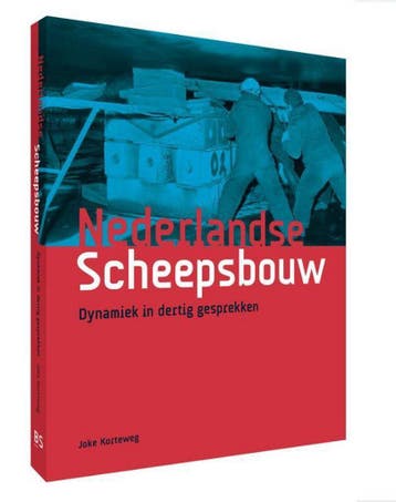 Nederlandse Scheepsbouw - Joke Korteweg 9789490357122, Verzenden, Zo goed als nieuw, Joke Korteweg
