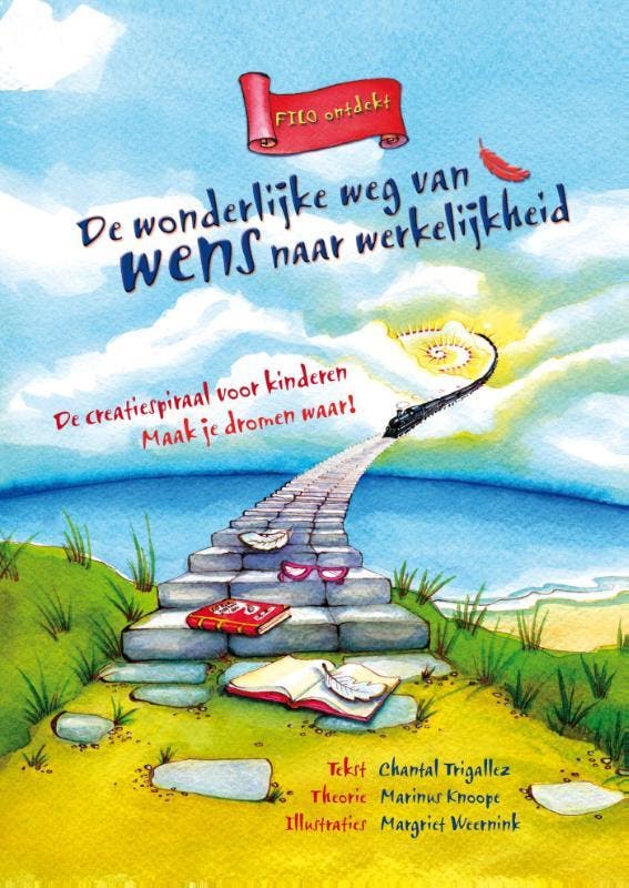 De wonderlijke weg van wens naar werkelijkheid / Filo, Boeken, Kinderboeken | Baby's en Peuters, Zo goed als nieuw, Verzenden