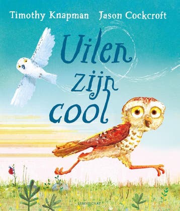 Uilen Zijn Cool | Timothy Knapman | Nieuw, Boeken, Ophalen of Verzenden, Nieuw, Timothy Knapman