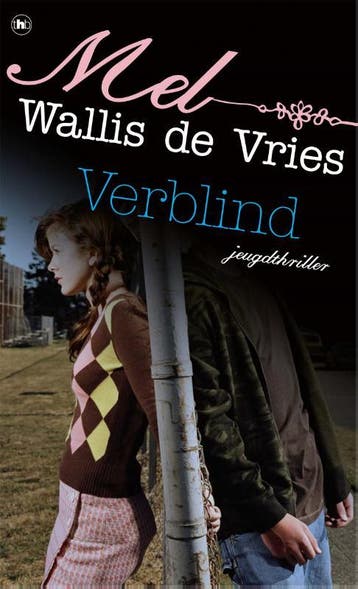 Verblind | Mel Wallis de Vries | Nieuw, Ophalen of Verzenden, Nieuw, Mel Wallis de Vries