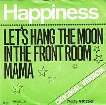 vinyl single 7 inch - Happiness - Lets Hang The Moon In..., Verzenden, Zo goed als nieuw