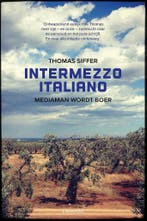 Intermezzo italiano 9789401412469 Thomas Siffer, Boeken, Verzenden, Gelezen, Thomas Siffer