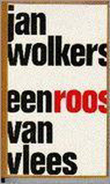 Een roos van vlees - Wolkers, Boeken, Verzenden, Gelezen