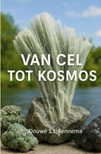 9789465384948 Van Cel tot Kosmos Douwe S.J. Fennema, Verzenden, Nieuw, Douwe S.J. Fennema