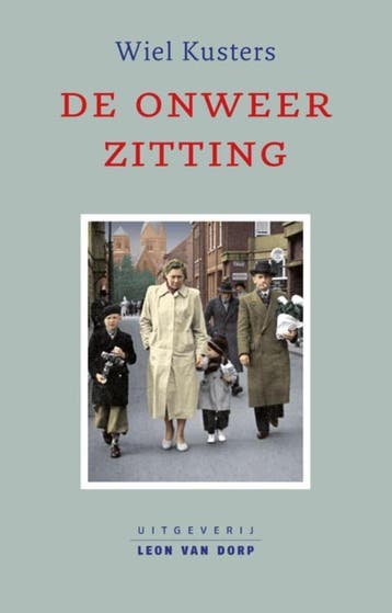 De onweerzitting - Wiel Kusters 9789079226290, Verzenden, Gelezen, Wiel Kusters