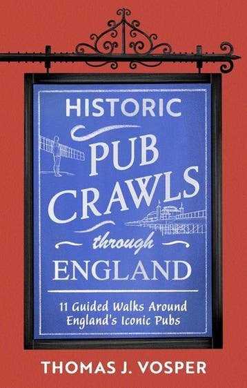 9781408722954 Historic Pub Crawls Through England, Verzenden, Nieuw, Thomas J. Vosper