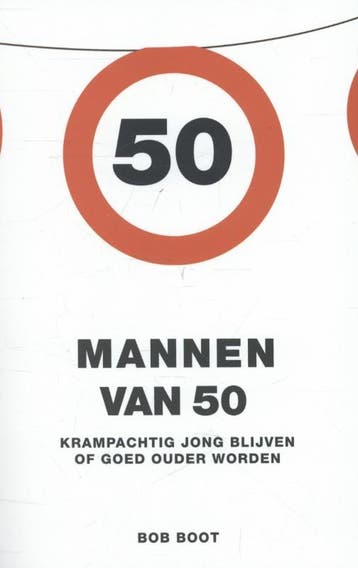 Mannen van 50 - Bob Boot 9789021554327, Verzenden, Gelezen, Bob Boot