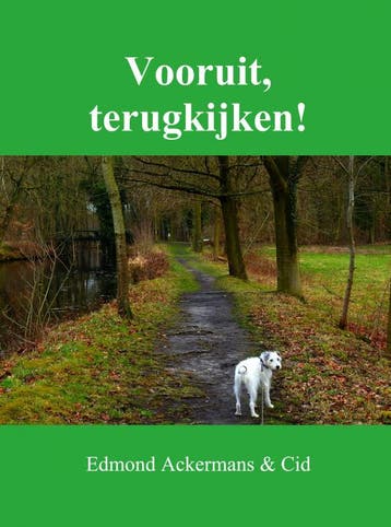 Vooruit, Terugkijken! | Edmond Ackermans & Cid | Nieuw, Ophalen of Verzenden, Nieuw, Edmond Ackermans & Cid