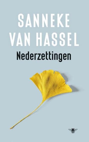 Nederzettingen | 9789403161907 | Sanneke van Hassel, Ophalen of Verzenden, Zo goed als nieuw, Sanneke van Hassel