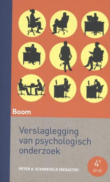 Verslaglegging van psychologisch onderzoek 9789024402632, Boeken, Verzenden, Gelezen, Peter A Starreveld