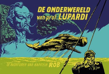 De Onderwereld Van Prof. Lupardi | Nieuw, Ophalen of Verzenden, Nieuw, Evert Werkman; Pieter Kuhn