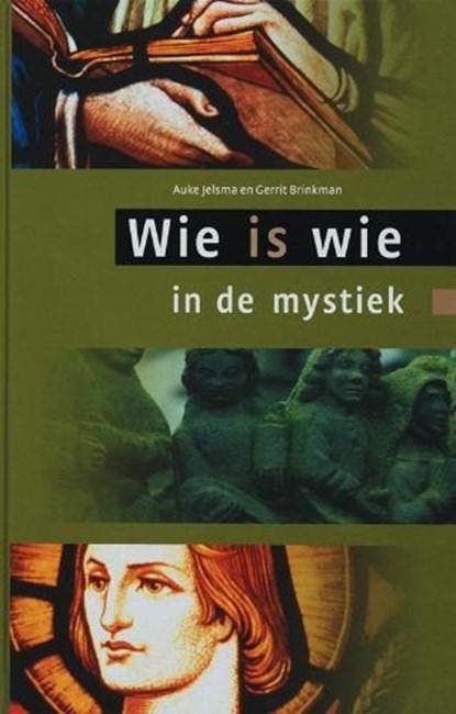 Wie is wie in de mystiek | 9789078434061 | JELSMA, Auke &, Boeken, Wetenschap, Zo goed als nieuw