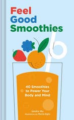 Feel Good Smoothies 9781797210599 Sandra Wu, Boeken, Verzenden, Zo goed als nieuw, Sandra Wu
