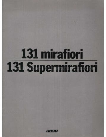 1978 FIAT 131 MIRAFIORI | SUPERMIRAFIORI BROCHURE, Nieuw, Author