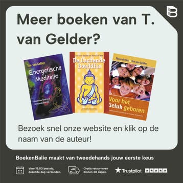 De kunst van het leven - T. van Gelder 9789063785192, Boeken, Verzenden, Zo goed als nieuw, T. van Gelder