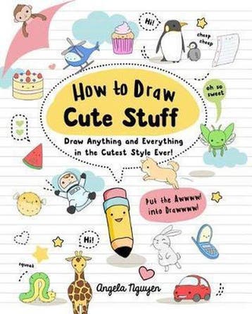 How to Draw Cute Stuff - Angela Nguyen 9781454925644, Verzenden, Gelezen, Angela Nguyen